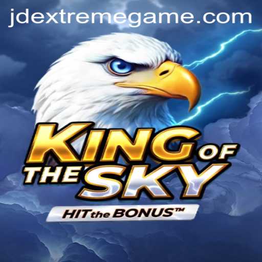 KingOfTheSky: A New Era in JD Extreme Casino Gaming